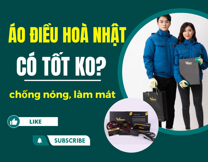 Sự thật về Áo Điều Hoà NHẬT đang bị hiểu lầm