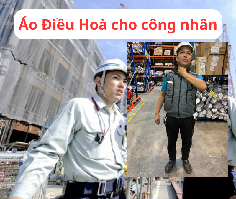 Áo điều hoà lựa chọn dành cho công nhân