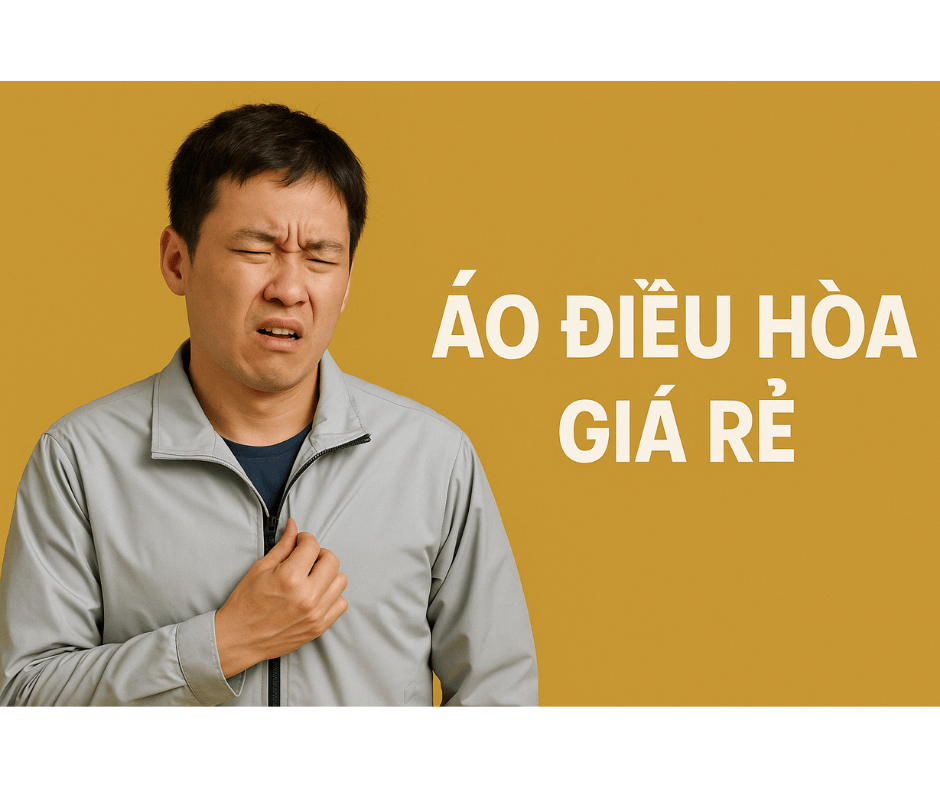 Áo điều hòa giá rẻ