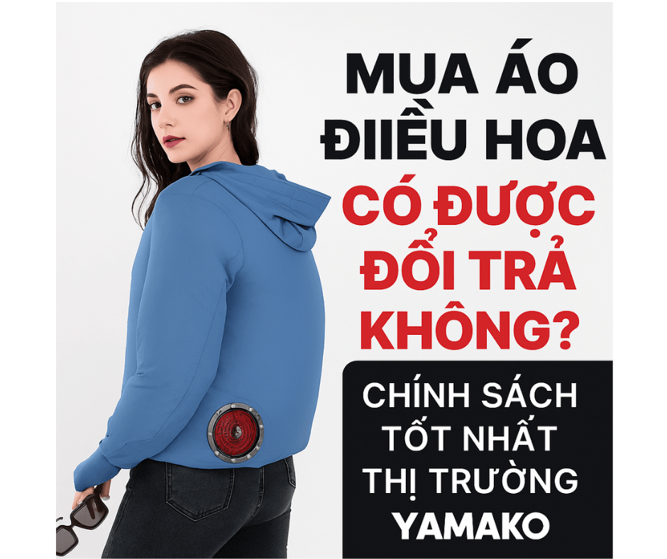 Mua áo điều hòa có được đổi trả không?
