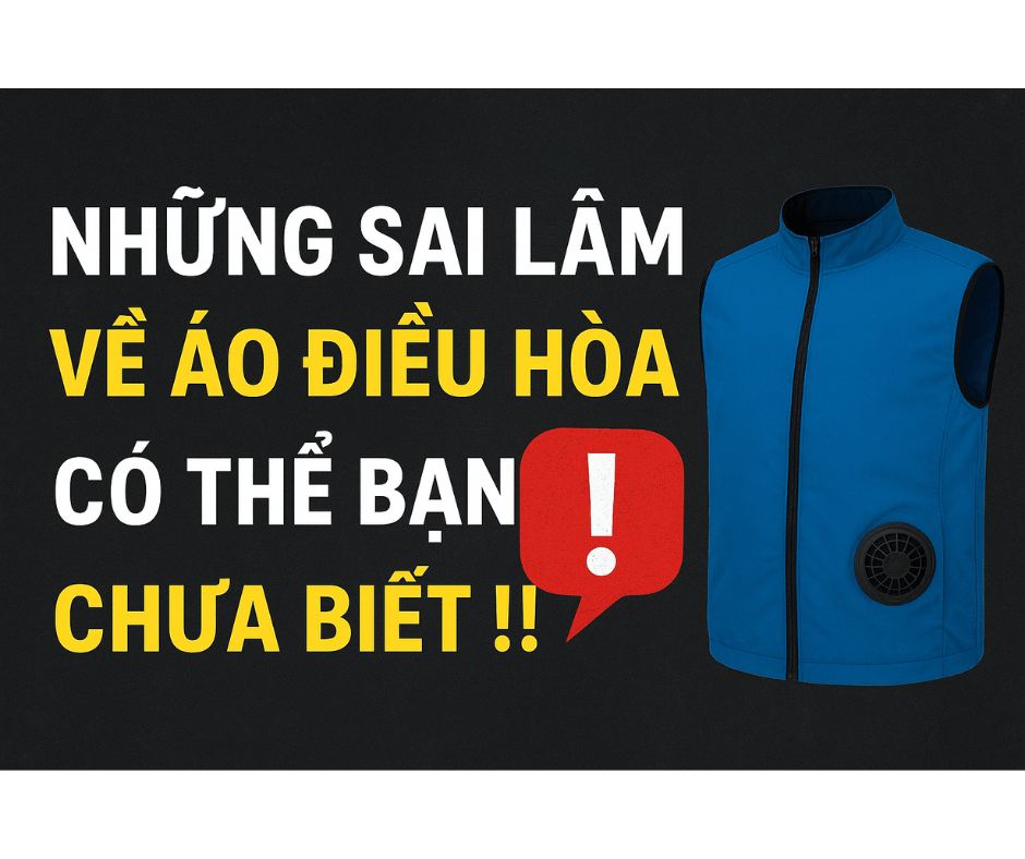 Những sai lầm về áo điều hòa , có thể bạn chưa biết !!!
