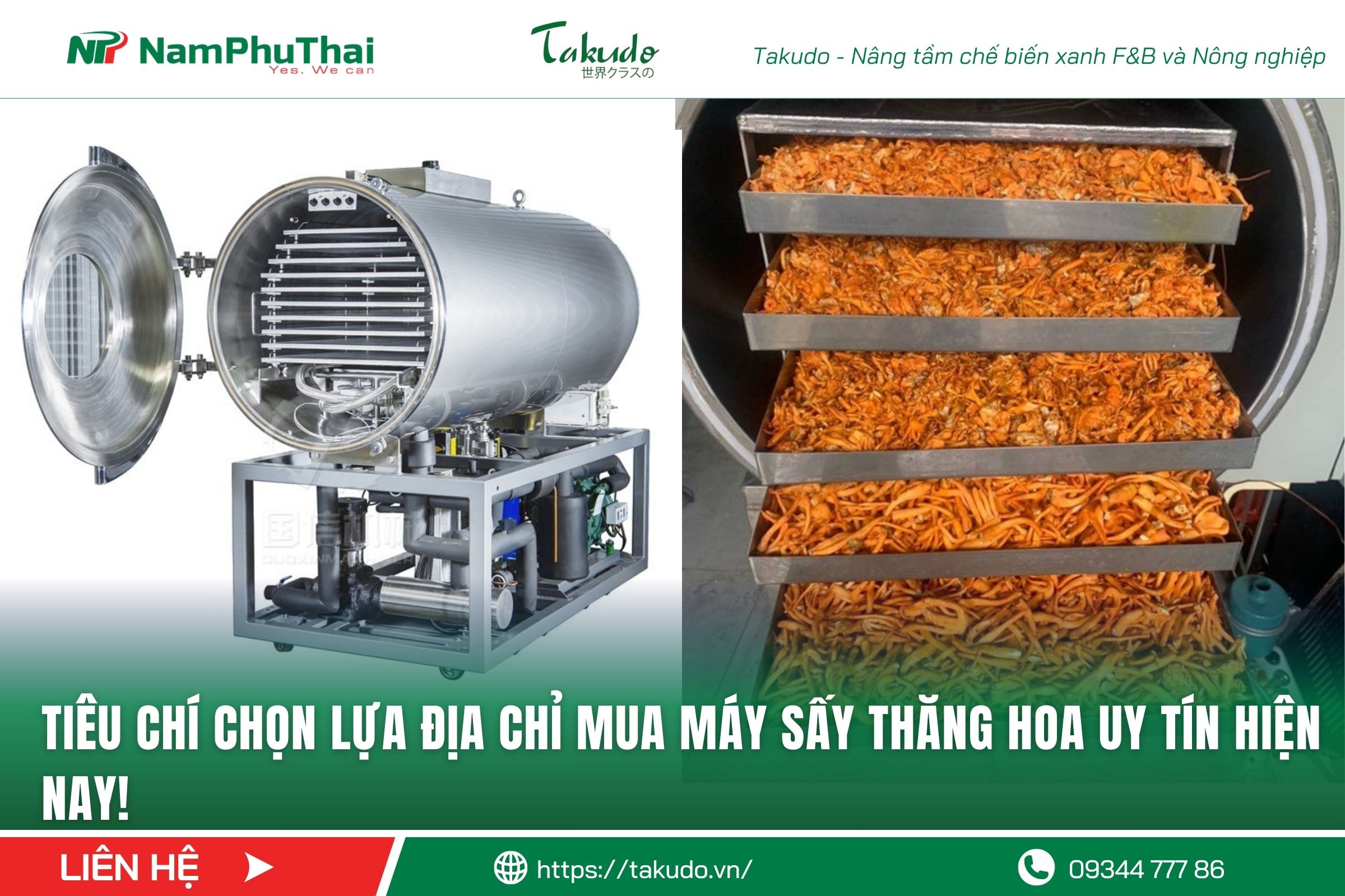 Tiêu chí chọn lựa địa chỉ mua máy sấy thăng hoa uy tín hiện nay