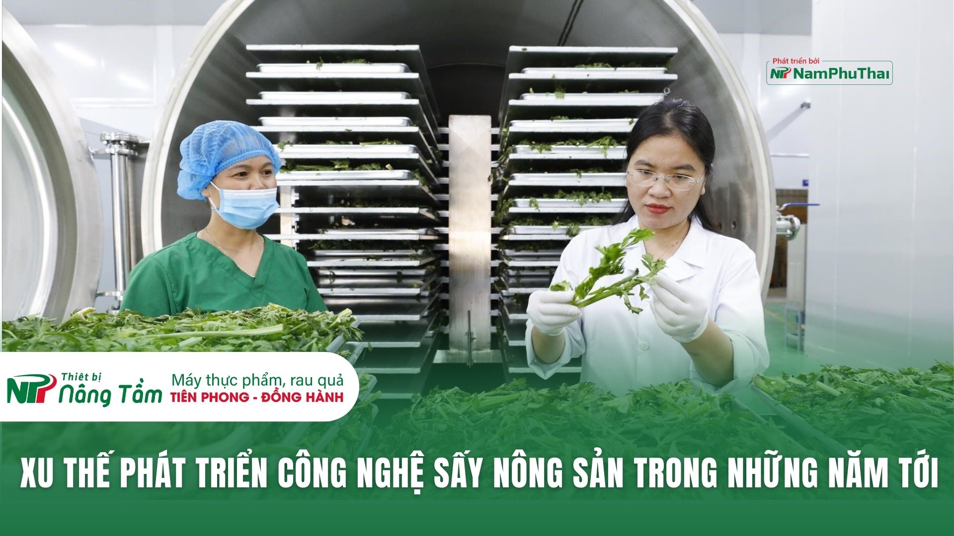 Xu thế phát triển công nghệ sấy nông sản trong những năm tới