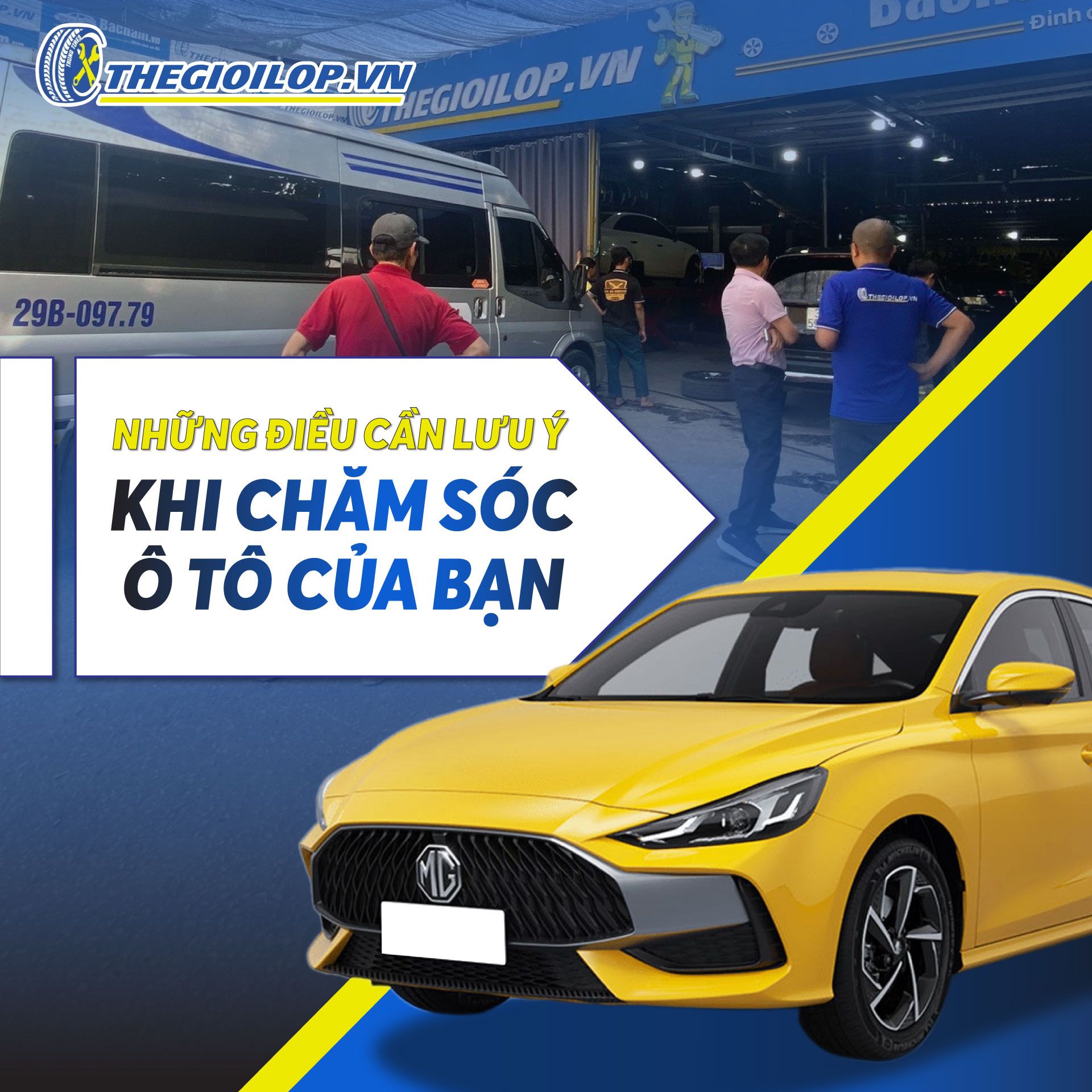 Những Điều Cần Lưu Ý Khi Chăm Sóc Ô Tô Của Bạn