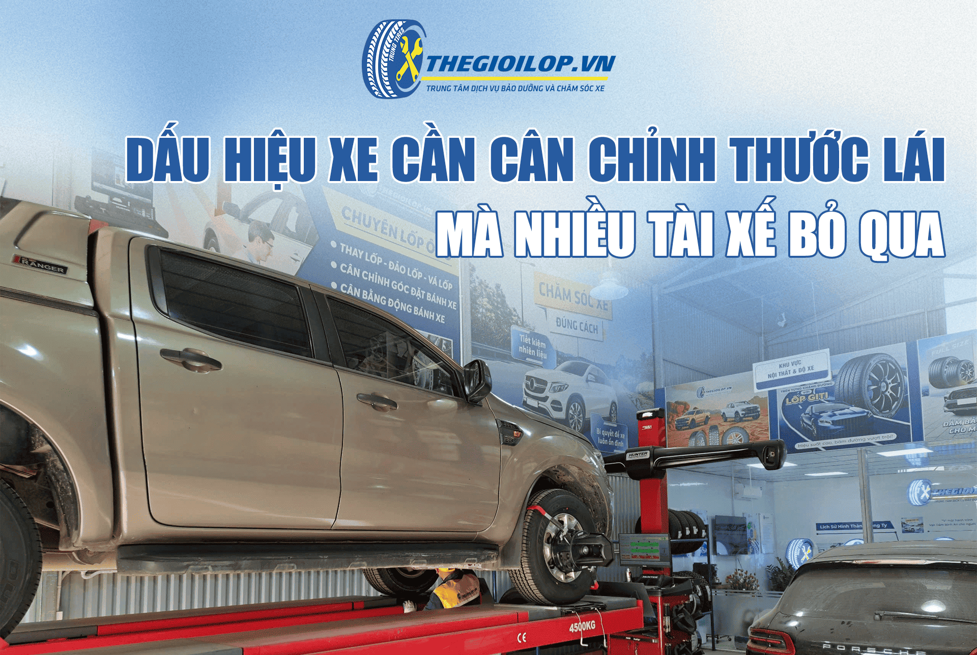 Dấu hiệu xe cần cân chỉnh thước lái mà nhiều tài xế bỏ qua