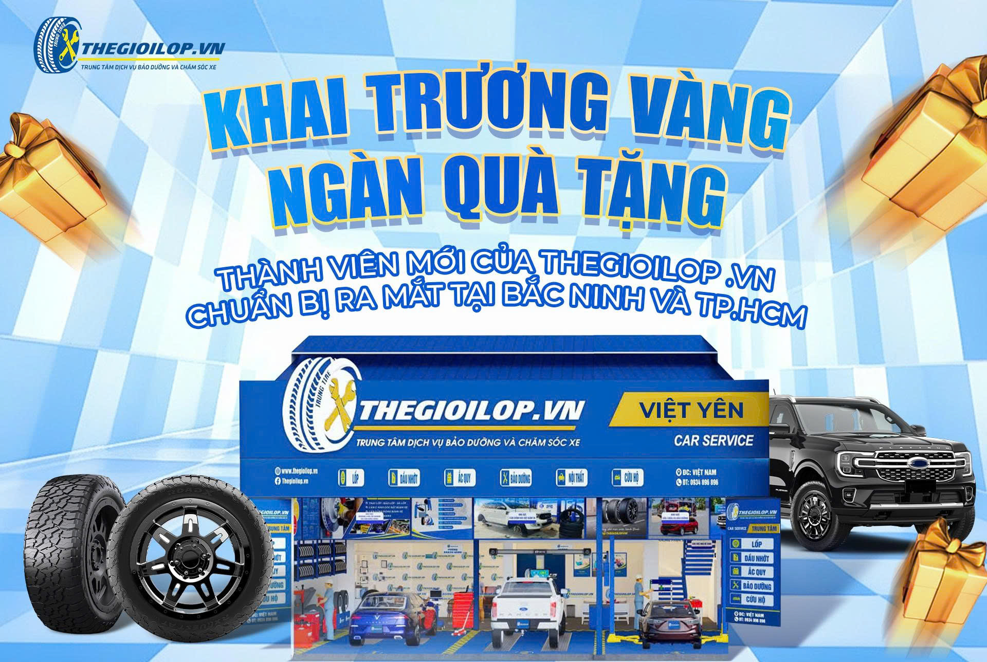 KHAI TRƯƠNG VÀNG - NGÀN QUÀ TẶNG: THÀNH VIÊN MỚI CỦA THEGIOILOP.VN CHUẨN BỊ RA MẮT TẠI BẮC NINH VÀ TP.HCM