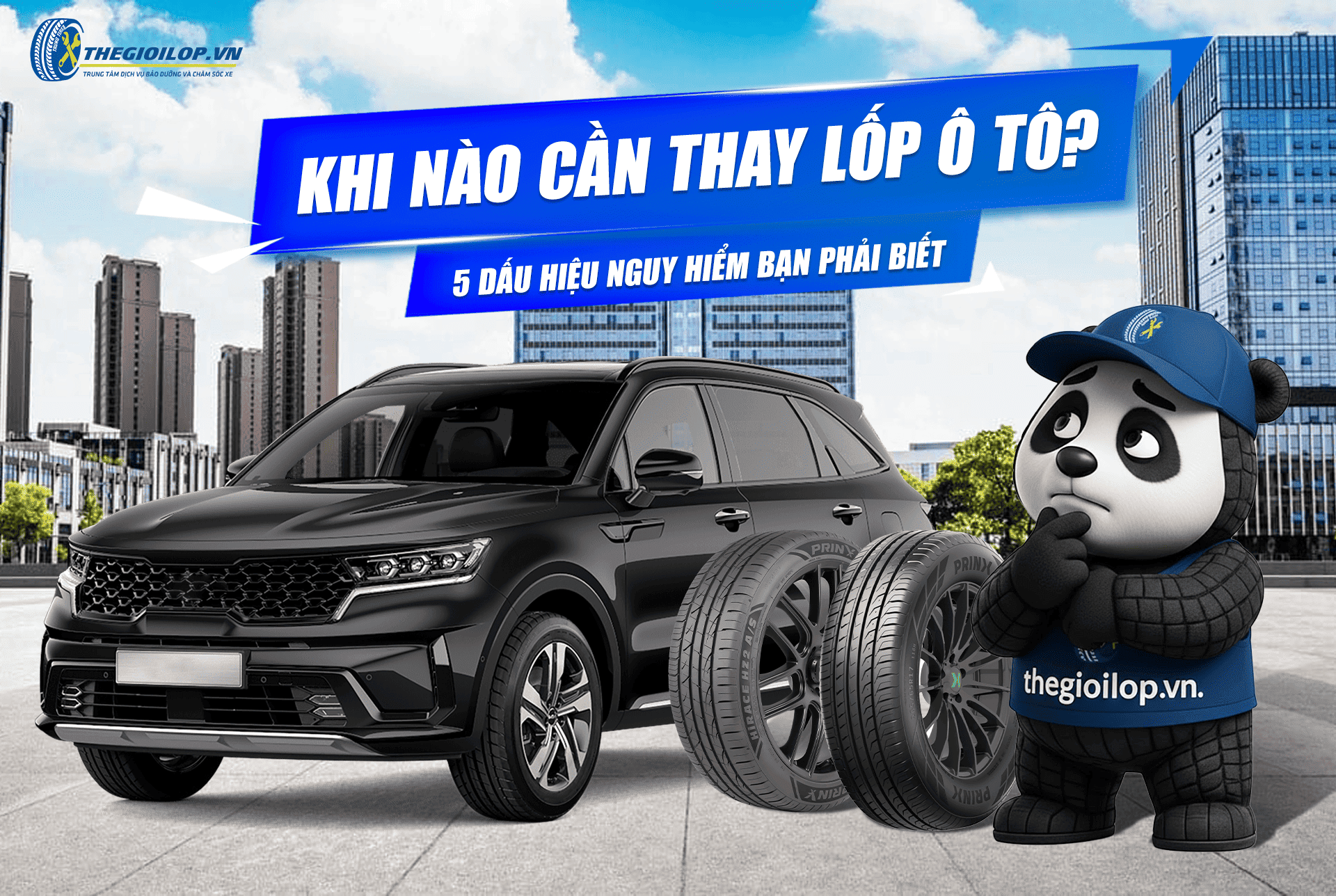 Khi nào cần thay lốp ô tô? 5 dấu hiệu nguy hiểm bạn phải biết