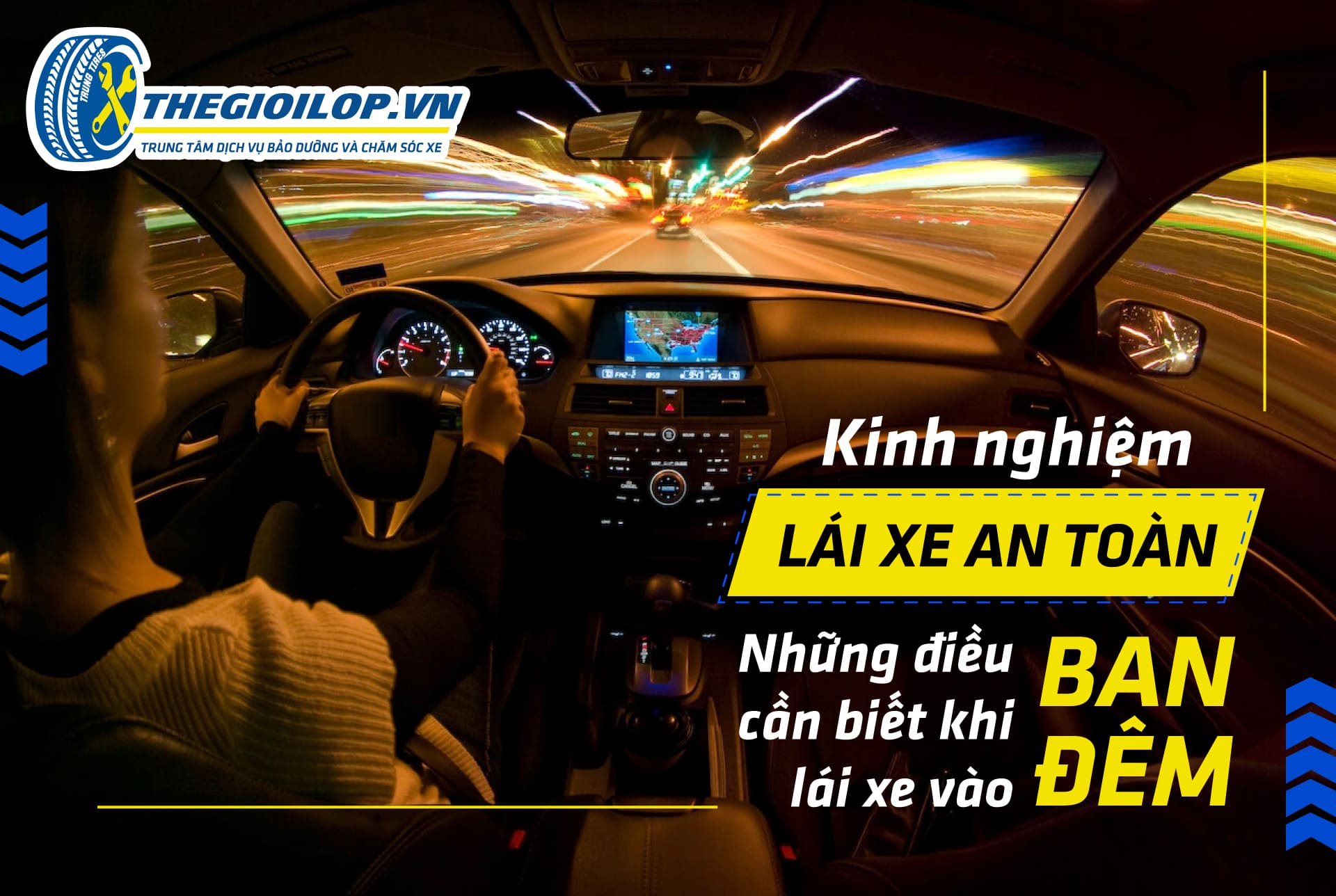 Kinh Nghiệm Lái Xe An Toàn – Những Điều Cần Biết Khi Lái Xe Vào Ban Đêm