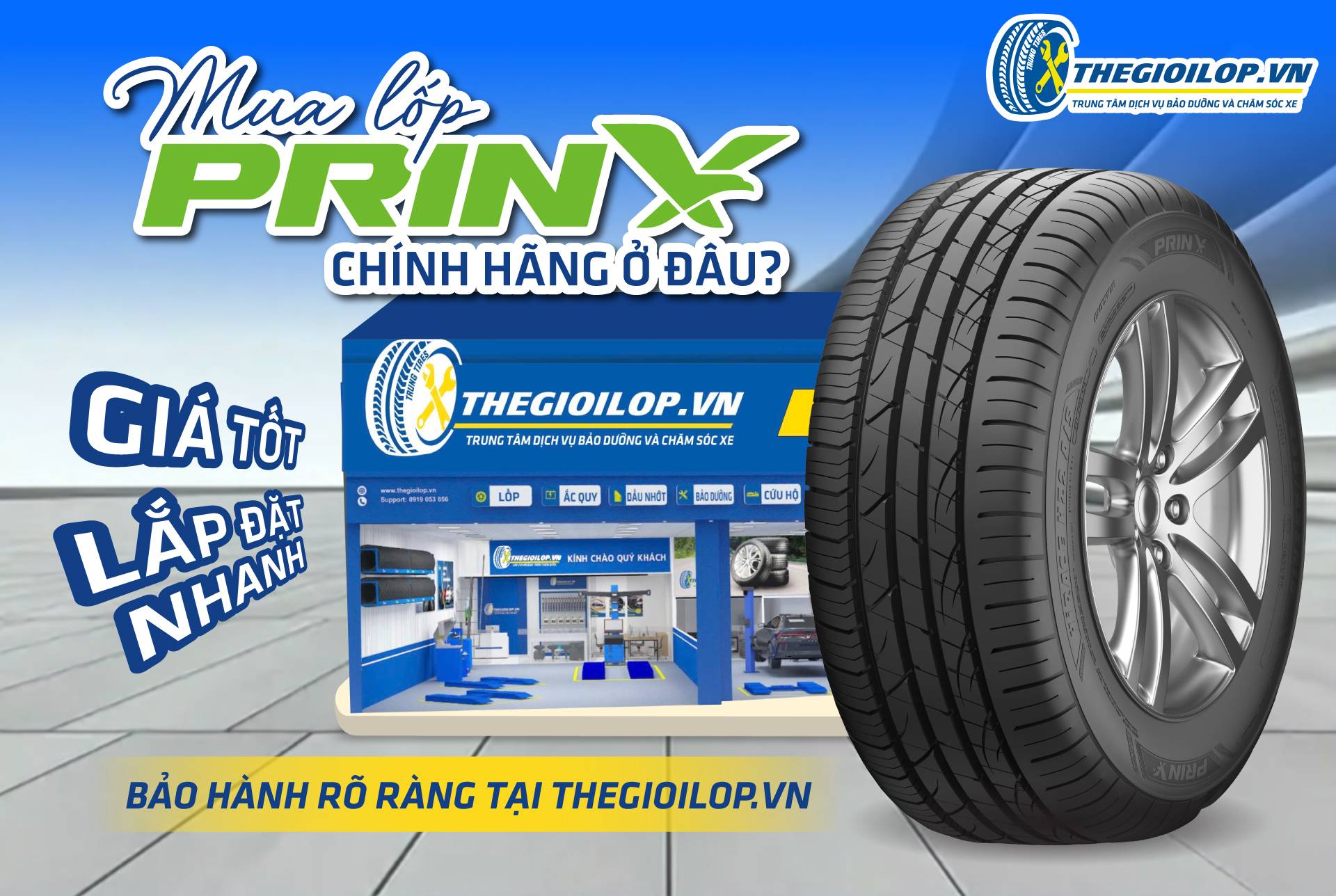 MUA LỐP PRINX CHÍNH HÃNG Ở ĐÂU? GIÁ TỐT, LẮP ĐẶT NHANH, BẢO HÀNH RÕ RÀNG TẠI THEGIOILOP.VN