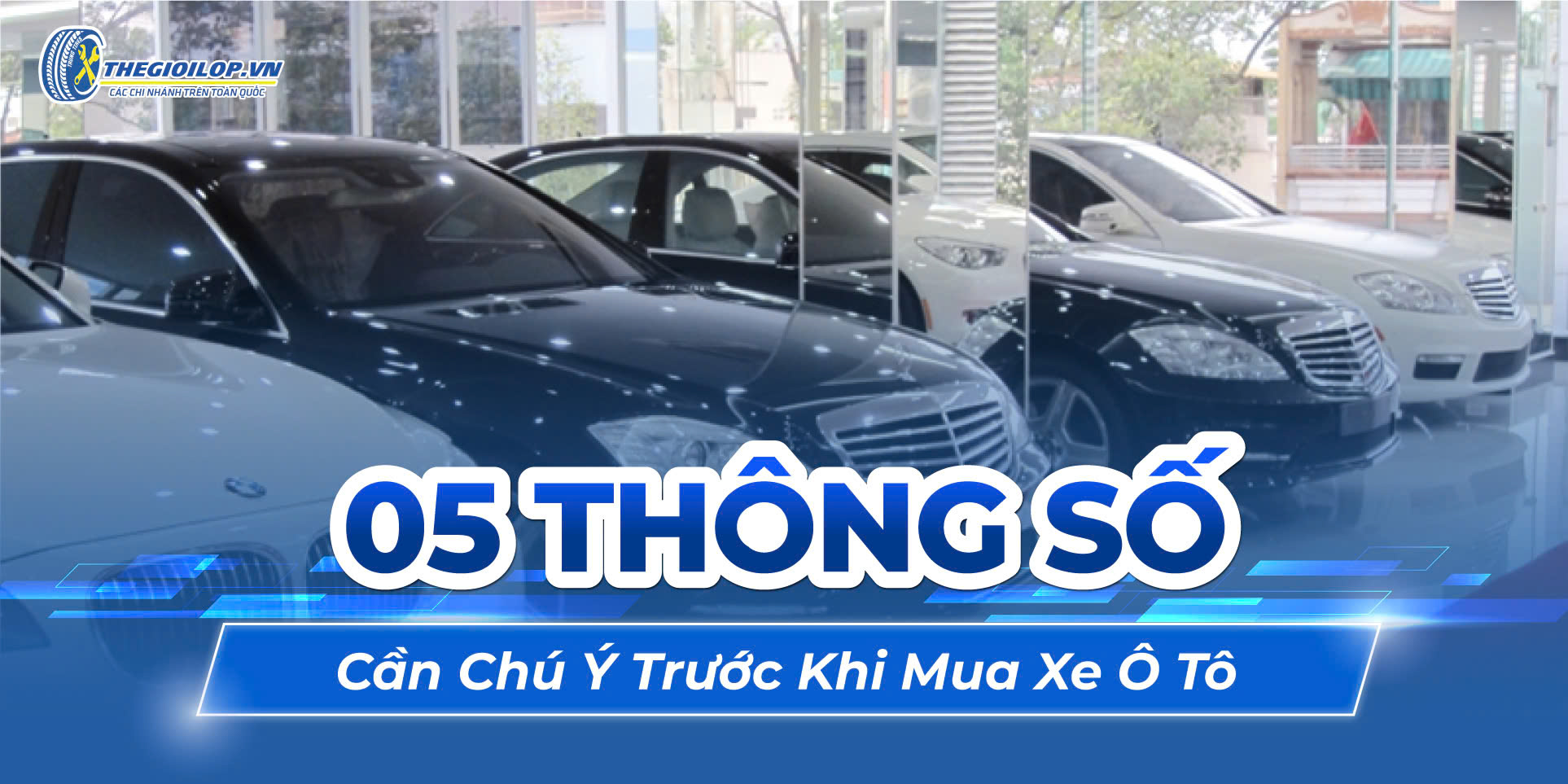 5 Thông Số Cần Chú Ý Trước Khi Mua Xe Ô Tô