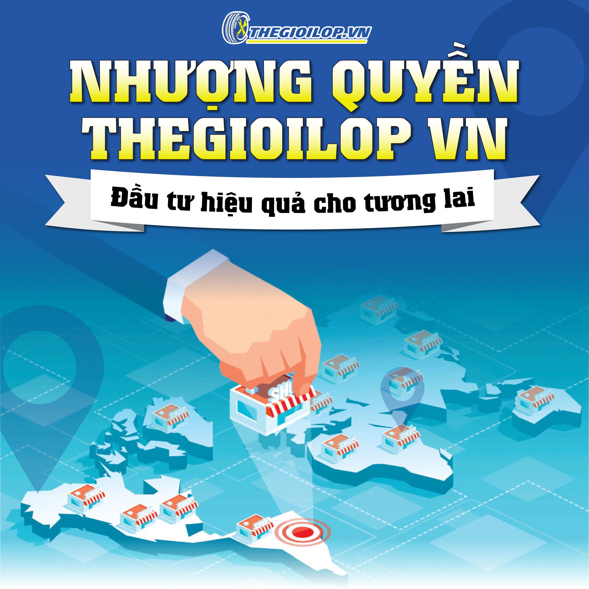 Nhượng Quyền Thegioilop.vn: Đầu Tư Hiệu Quả Cho Tương Lai