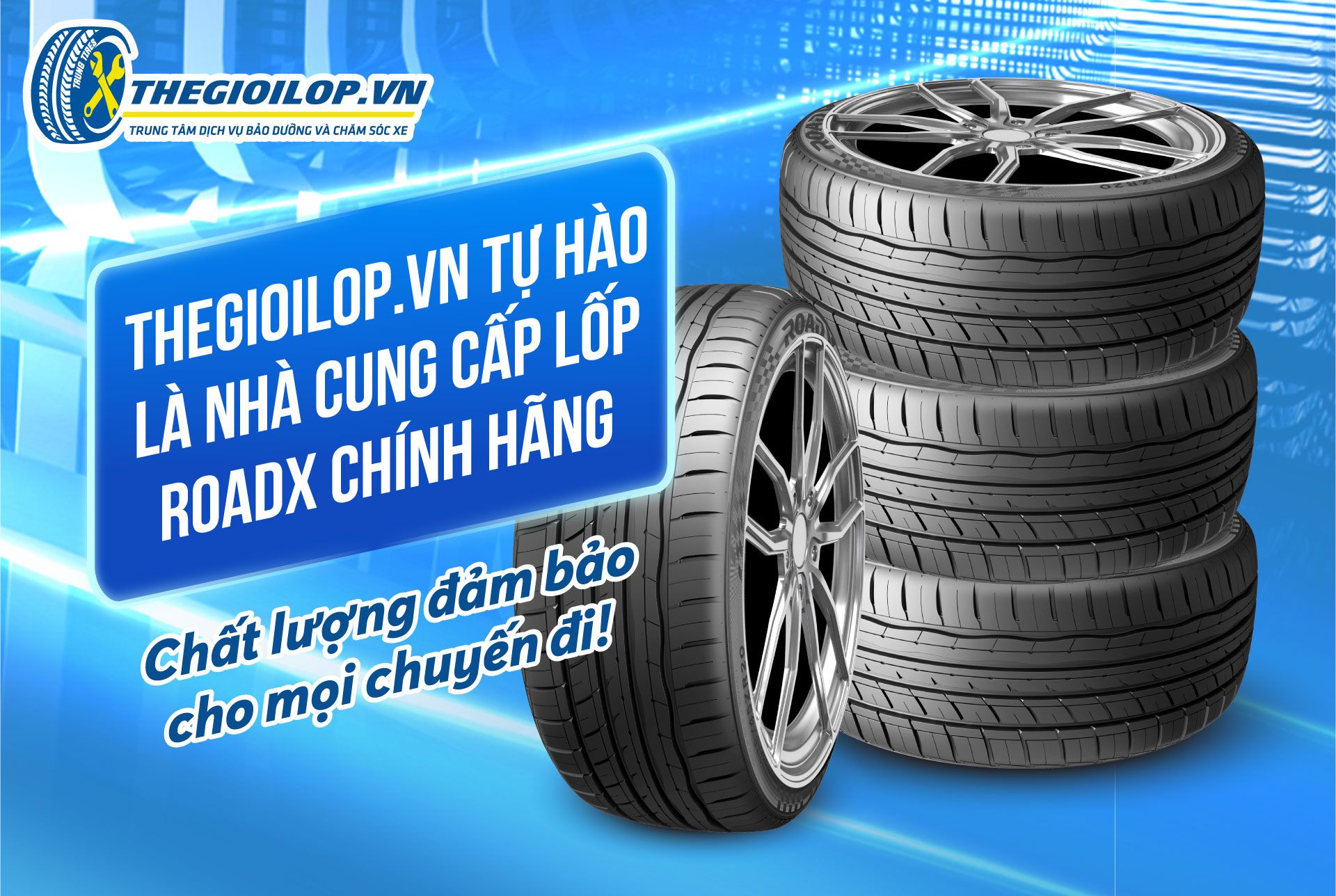 Thegioilop.vn Tự Hào Là Nhà Cung Cấp Lốp Roadx Chính Hãng, Chất Lượng Đảm Bảo Cho Mọi Chuyến Đi!