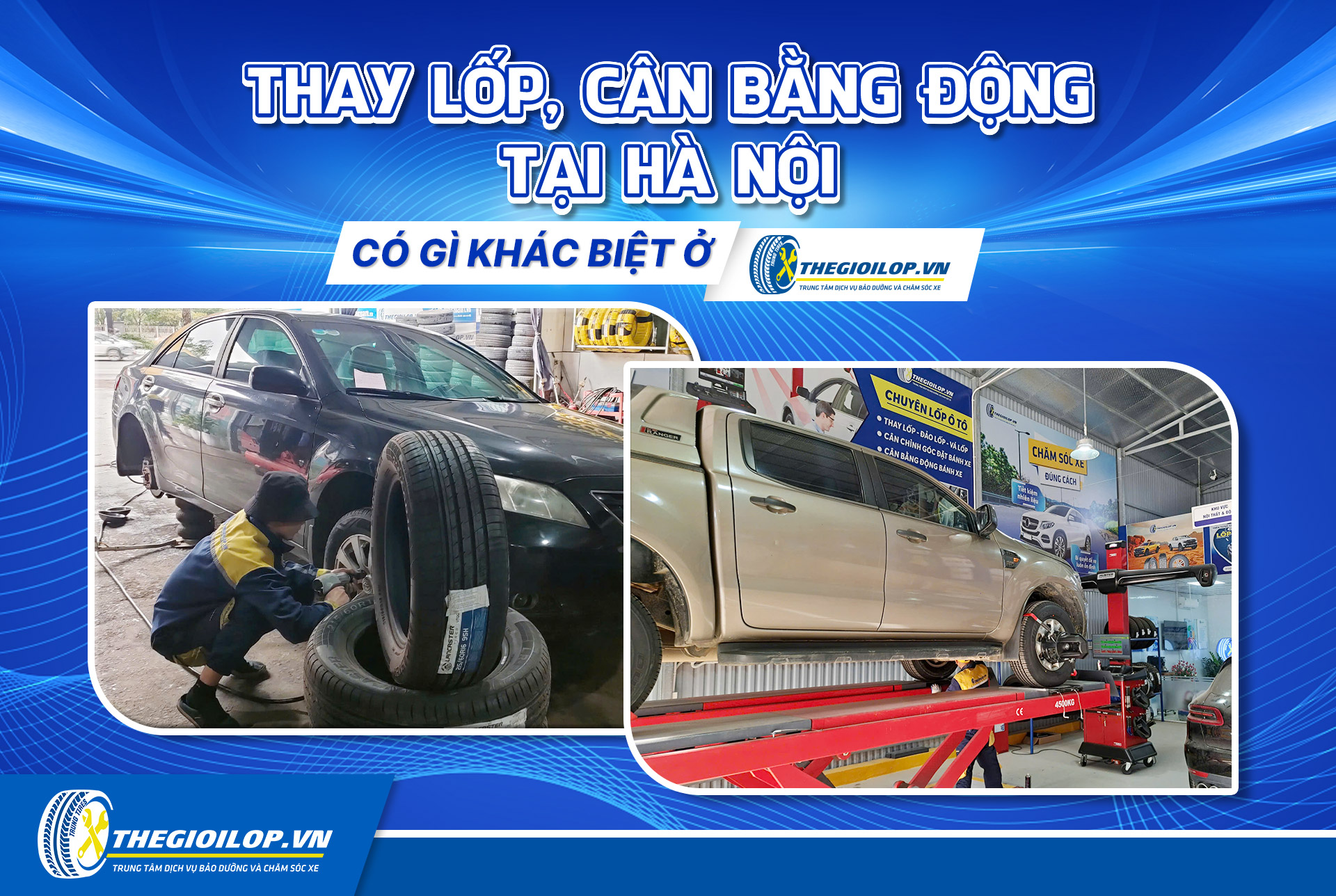 THAY LỐP, CÂN BẰNG ĐỘNG TẠI HÀ NỘI: CÓ GÌ KHÁC BIỆT Ở THEGIOILOP .VN?