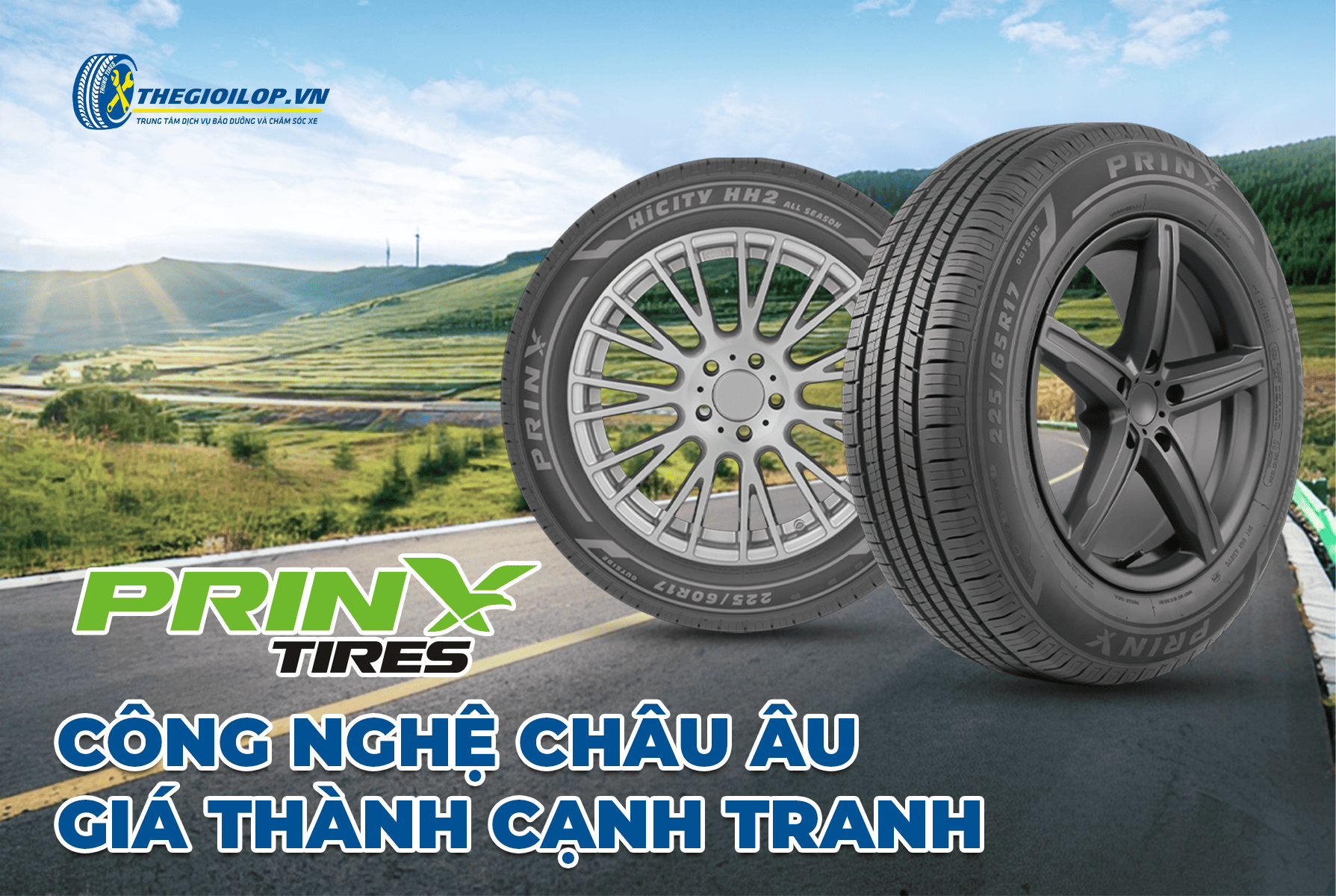 Thương hiệu lốp Prinx – Công nghệ Mỹ, giá thành cạnh tranh