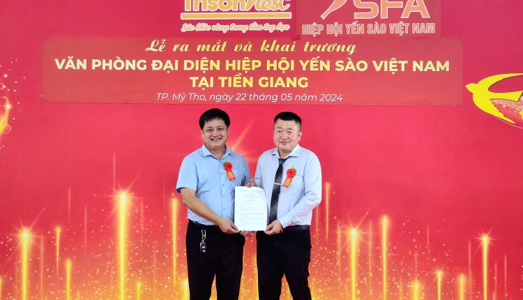 Hiệp Hội Yến Sào Việt Nam: Khai Trương Văn Phòng Đại Diện Tại Tỉnh Tiền Giang