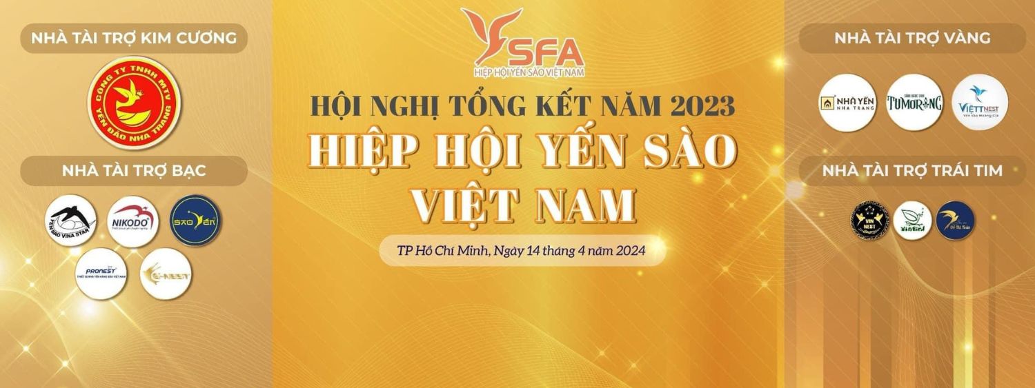 HỘI NGHỊ TỔNG KẾT NĂM 2023 - Hiệp hội Yến sào Việt Nam.