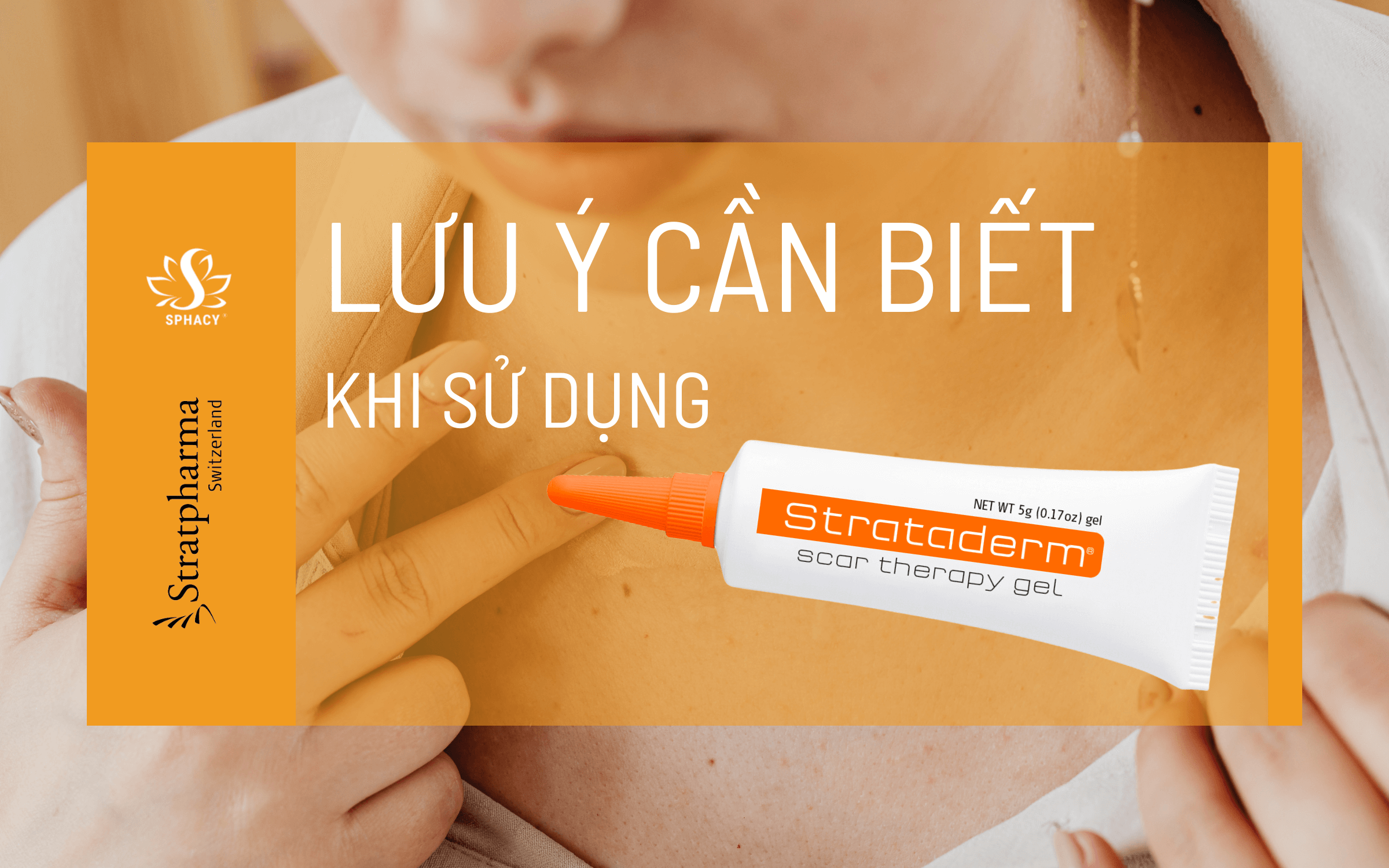 LƯU Ý KHI SỬ DỤNG GEL TRỊ SẸO XẤU STRATADERM