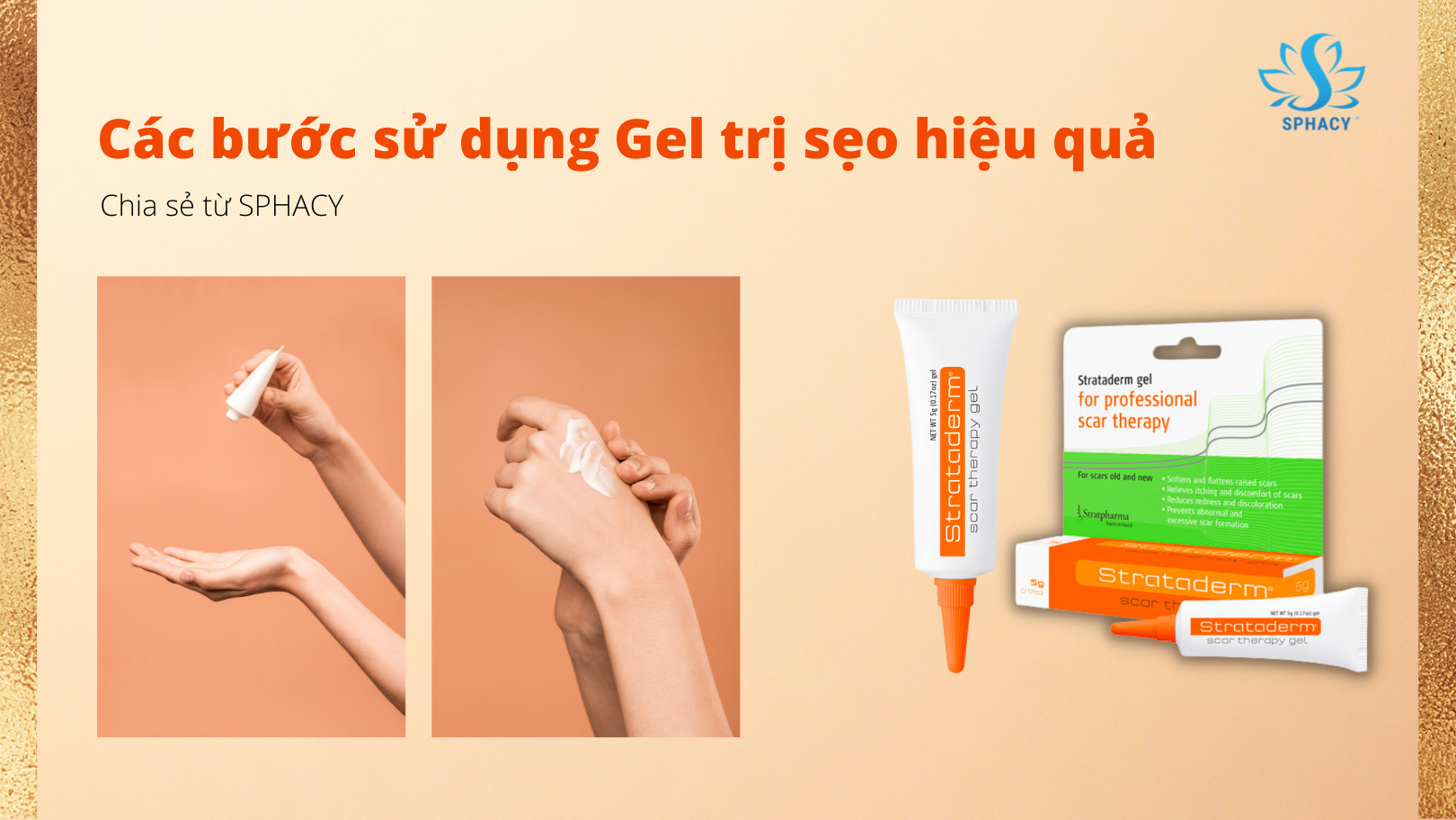 BẬT MÍ CÁC BƯỚC SỬ DỤNG GEL TRỊ SẸO HIỆU QUẢ