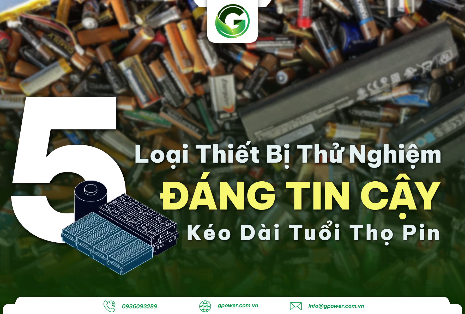 Kéo dài tuổi thọ pin với 5 loại thiết bị thử nghiệm đáng tin cậy