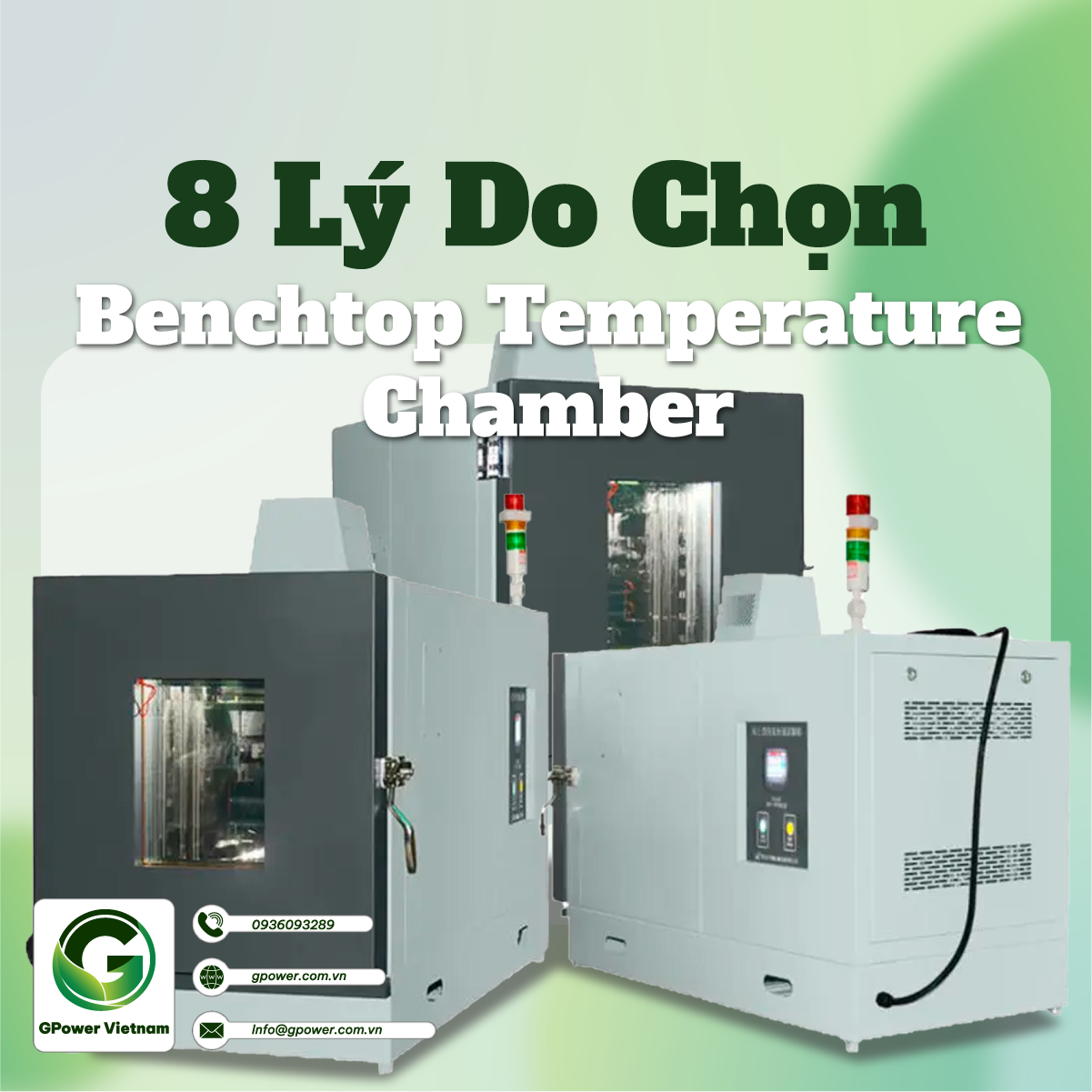 8 lý do bạn nên sử dụng tủ nhiệt độ Benchtop Temperature Chamber