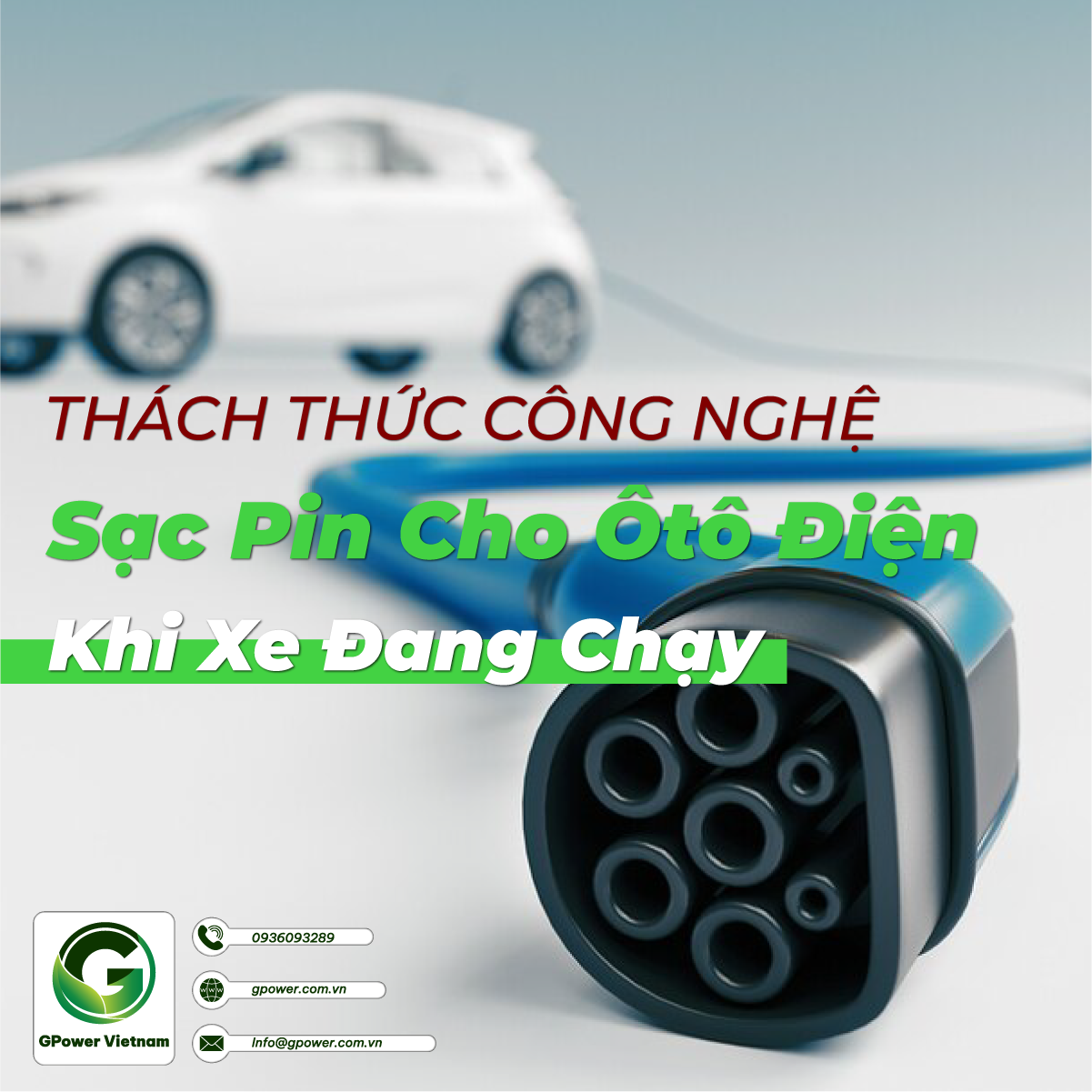 Thách thức công nghệ: Sạc pin cho ôtô điện trong lúc xe đang chạy