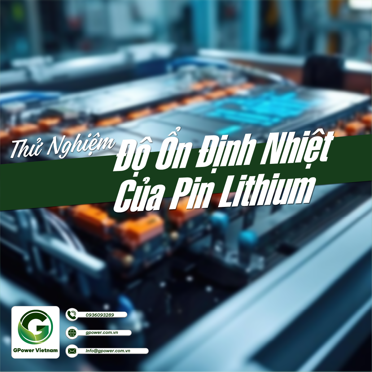 Thử nghiệm độ ổn định nhiệt của pin Lithium