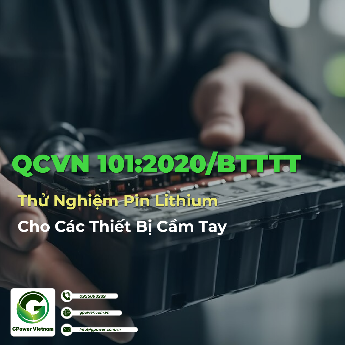 Thử nghiệm pin Lithium cho các thiết bị cầm tay theo QCVN