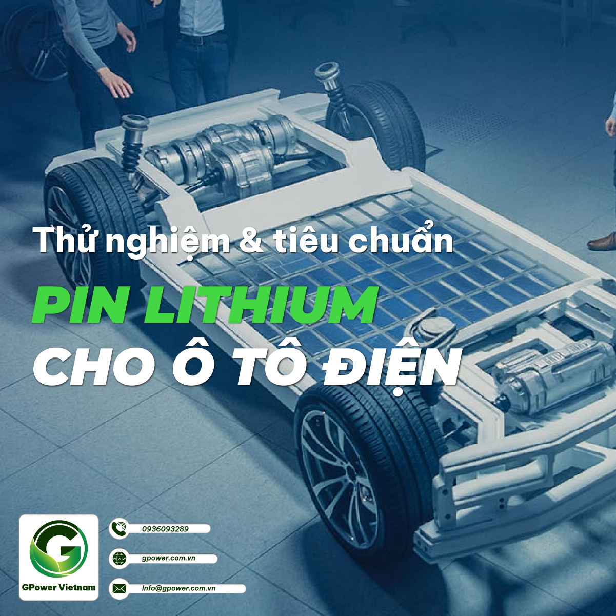 Các phương pháp thử nghiệm và tiêu chuẩn của pin lithium ô tô điện