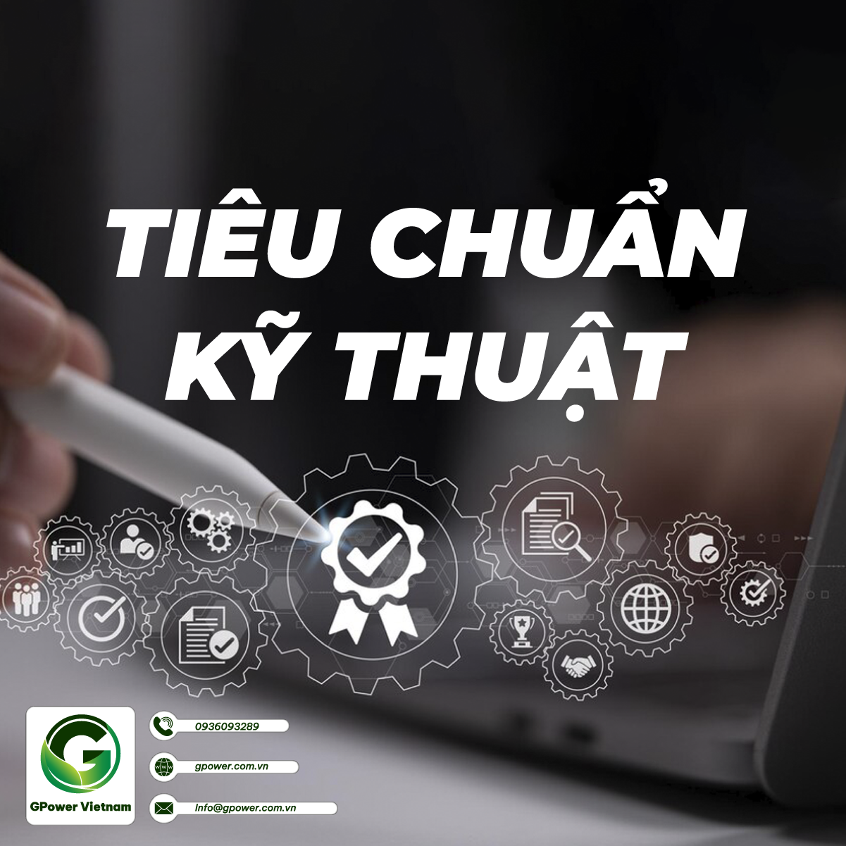 Khám phá thế giới của Tiêu chuẩn kỹ thuật: Khái niệm và lợi ích