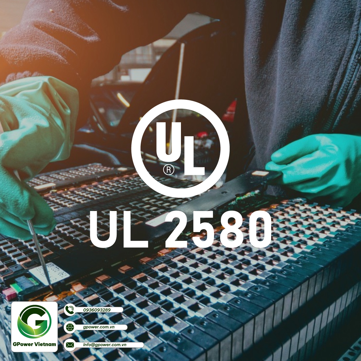 UL 2580 là Tiêu Chuẩn Cho Pin Sử Dụng Trong Xe Điện