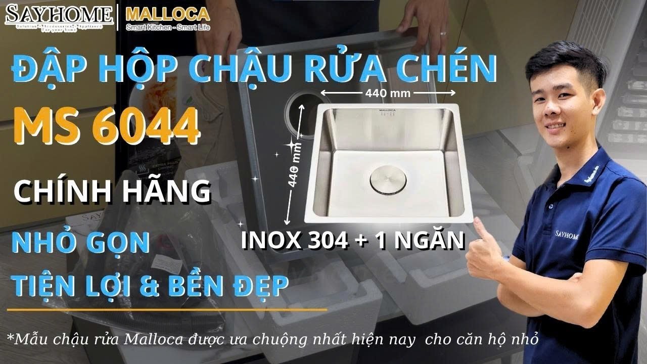 SAYHOME HƯỚNG DẪN LẮP ĐẶT CHẬU RỬA INOX MALLOCA MS 6044 - TINH XẢO TỪNG ĐƯỜNG NÉT, HOÀN HẢO TỪNG CHI TIẾT!