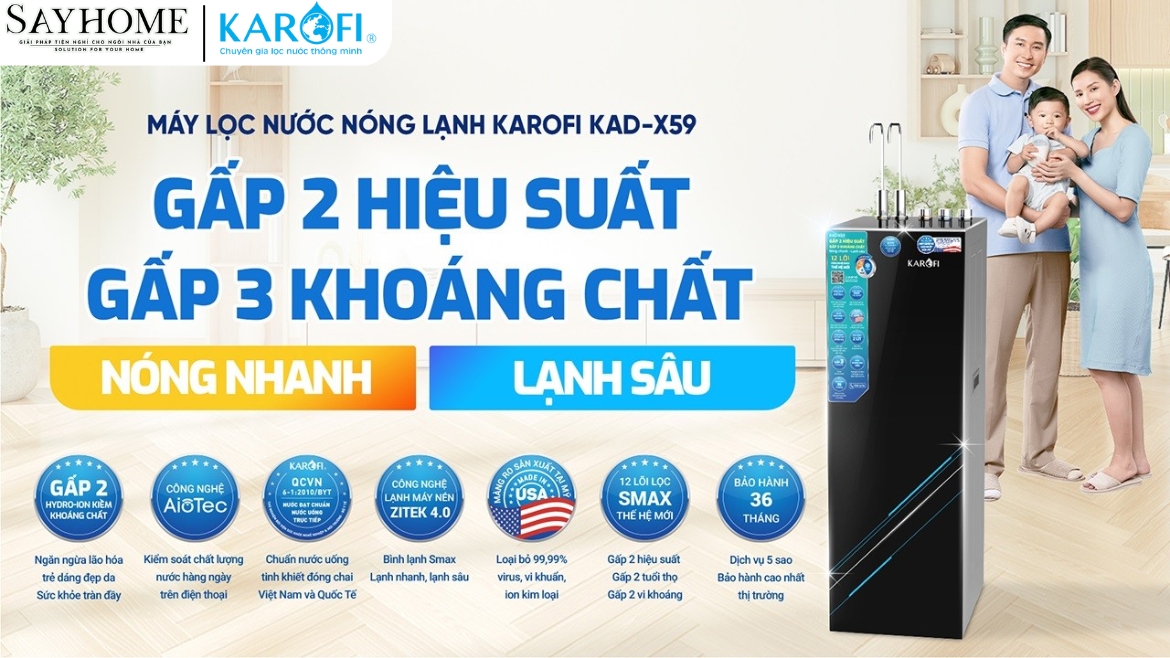 MÁY LỌC NƯỚC NÓNG LẠNH 12 LÕI LỌC KAROFI KAD-X59-sayhome
