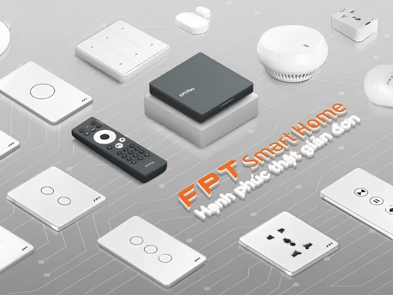 Bộ điều khiển trung tâm và các thiết bị FPT Smart Home
