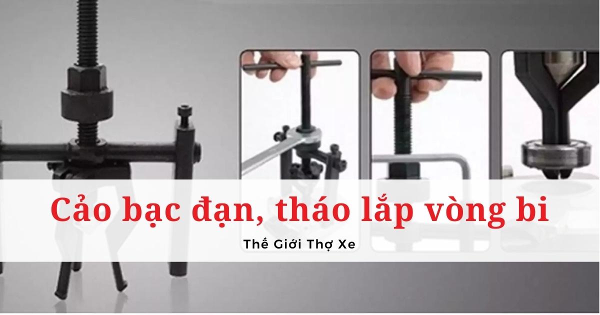 Cảo bạc đạn tháo lắp vòng bi