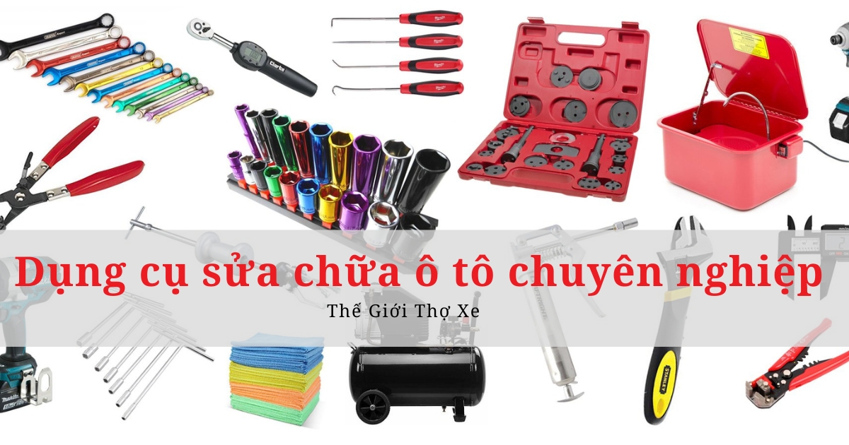 Dụng cụ sửa chữa ô tô