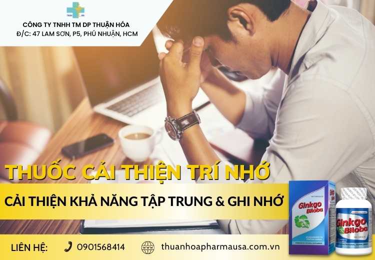 THUỐC CẢI THIỆN TRÍ NHỚ - CẢI THIỆN KHẢ NĂNG TẬP TRUNG VÀ GHI NHỚ?