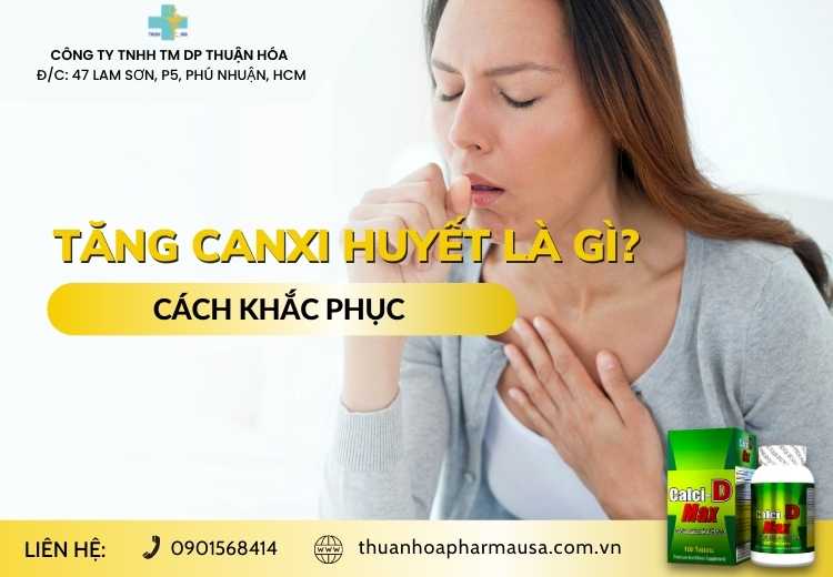 TĂNG CANXI HUYẾT LÀ GÌ? CÁCH KHẮC PHỤC