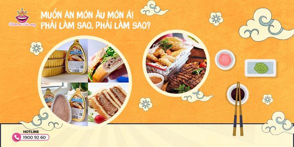 MUỐN ĂN MÓN  ÂU MÓN Á!  PHẢI LÀM SAO? PHẢI LÀM SAO