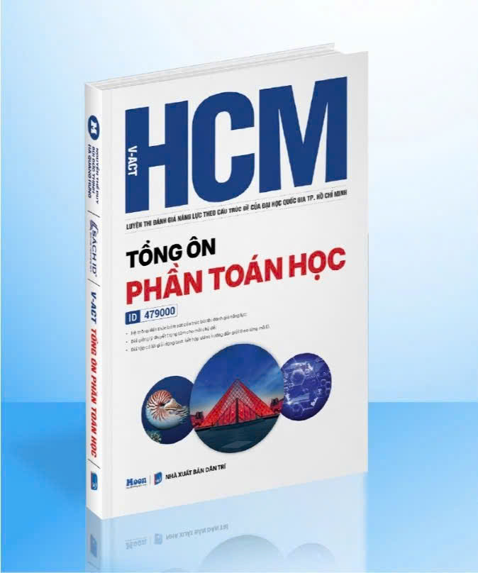 HCM - VACT Luyện thi Đánh giá năng lực theo cấu trúc đề của Đại học Quốc gia TP. Hồ Chí Minh - Tổng ôn phần Toán học