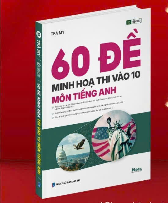 60 đề minh họa thi vào 10 môn Tiếng Anh