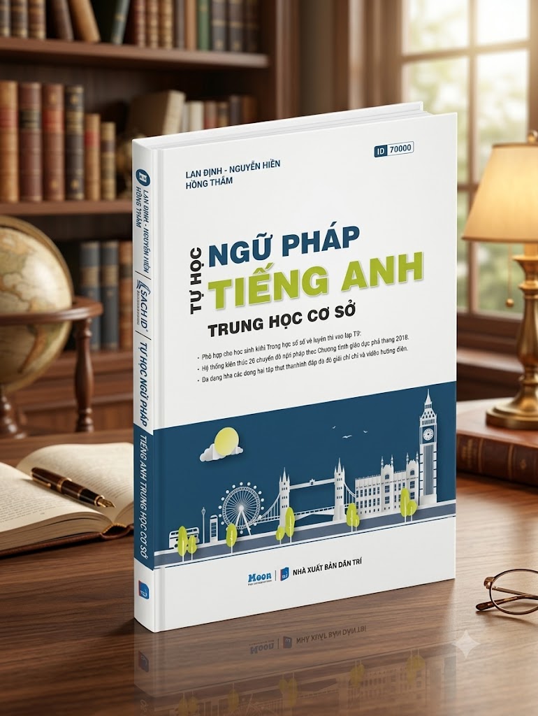 Tự học ngữ pháp Tiếng Anh Trung học cơ sở
