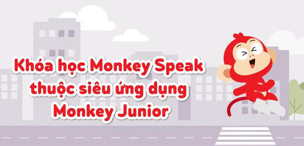 Phần mềm  Monkey Speak - Phần mềm giúp bé phát âm chuẩn quốc tế