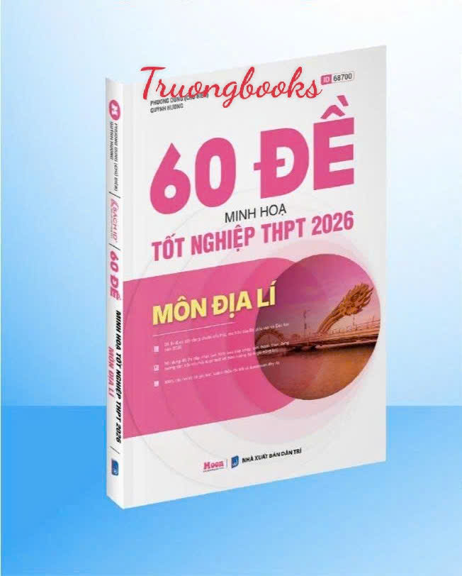 60 đề minh họa Tốt nghiệp THPT 2026 môn Địa lí