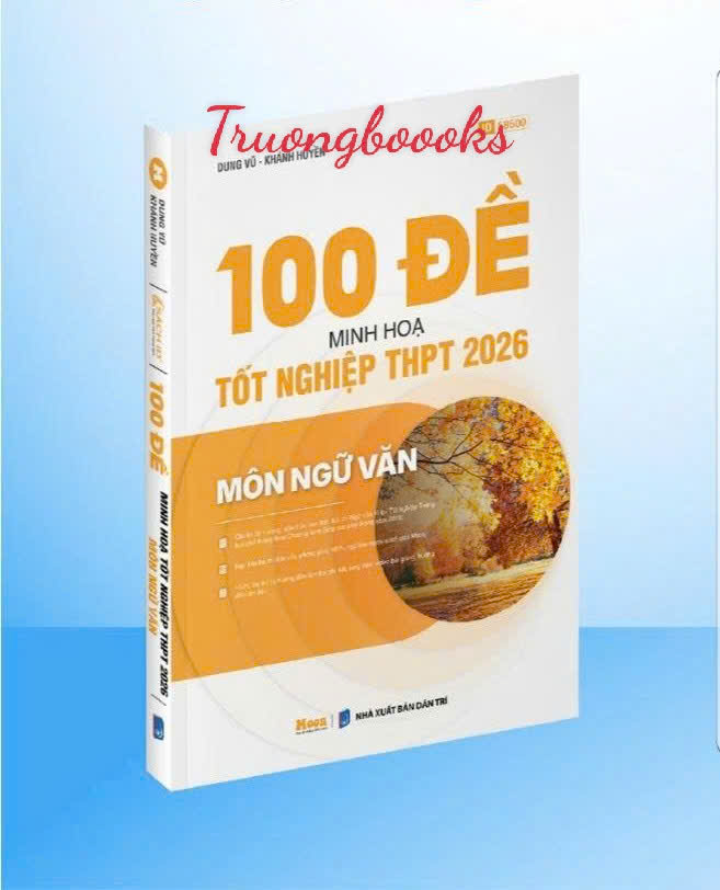 100 đề minh họa Tốt nghiệp THPT 2026 môn Ngữ văn
