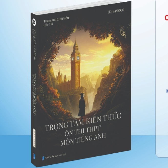 Trọng tâm kiến thức ôn thi THPT môn Tiếng Anh