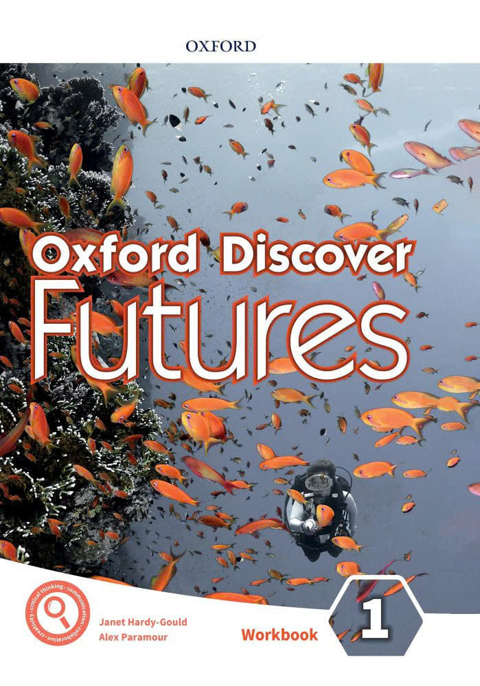 GIÁO TRÌNH OXFORD FUTURE  -  tập trung vào phát triển tư duy phản biện, kỹ năng giao tiếp và sự sáng tạo.