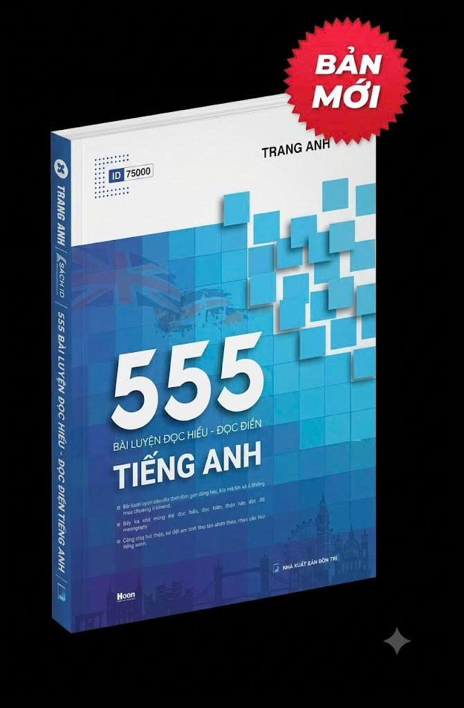 555 bài luyện đọc hiểu – đọc điền Tiếng Anh