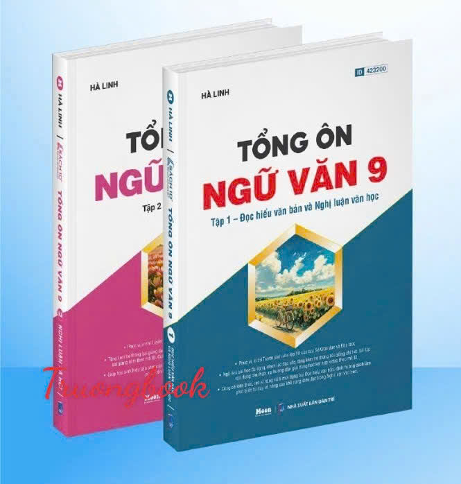Tổng Ôn Ngữ Văn 9 - Tập 1 – Đọc Hiểu Văn Bản Và Nghị Luận Văn Học