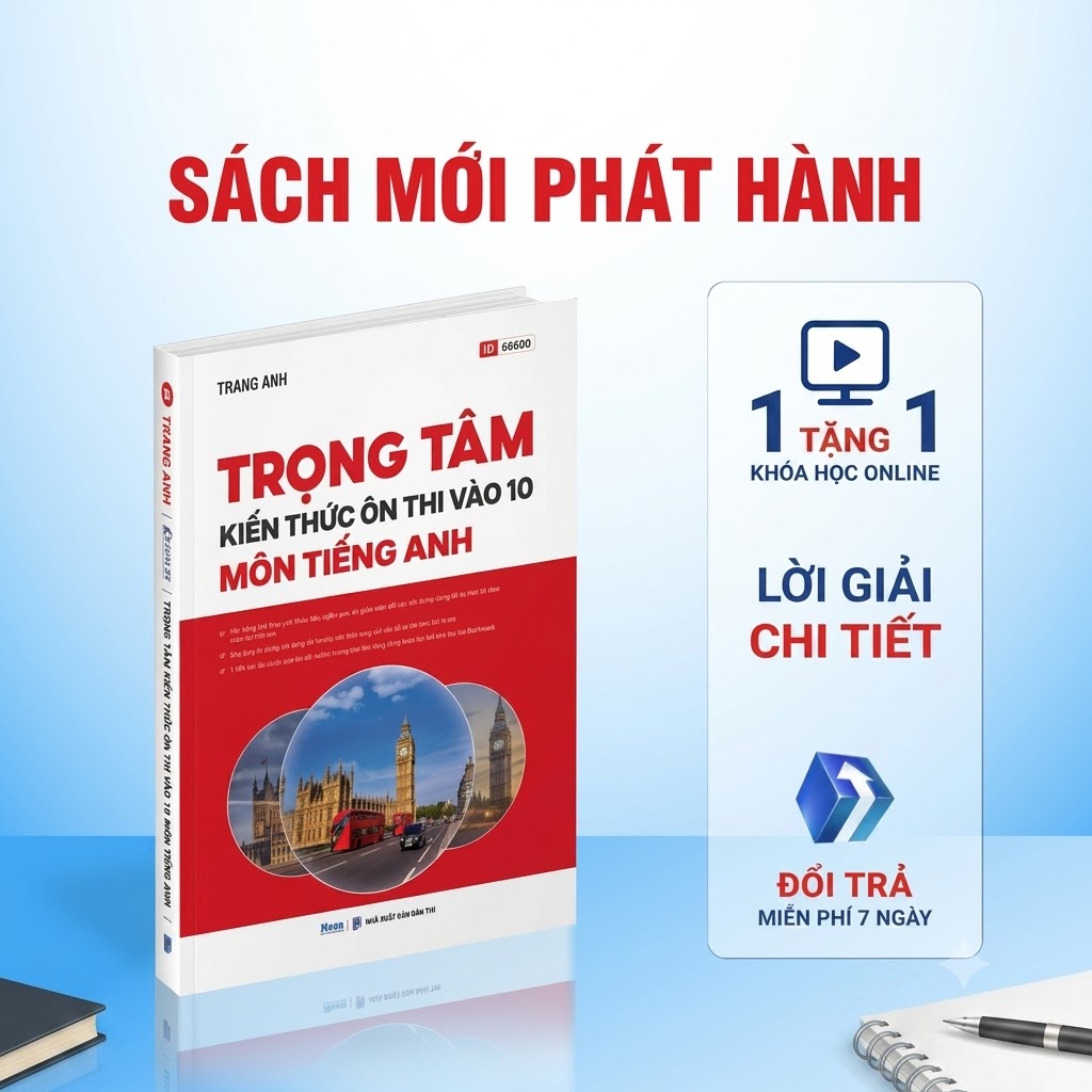 Trọng tâm ôn thi vào 10 môn Tiếng Anh