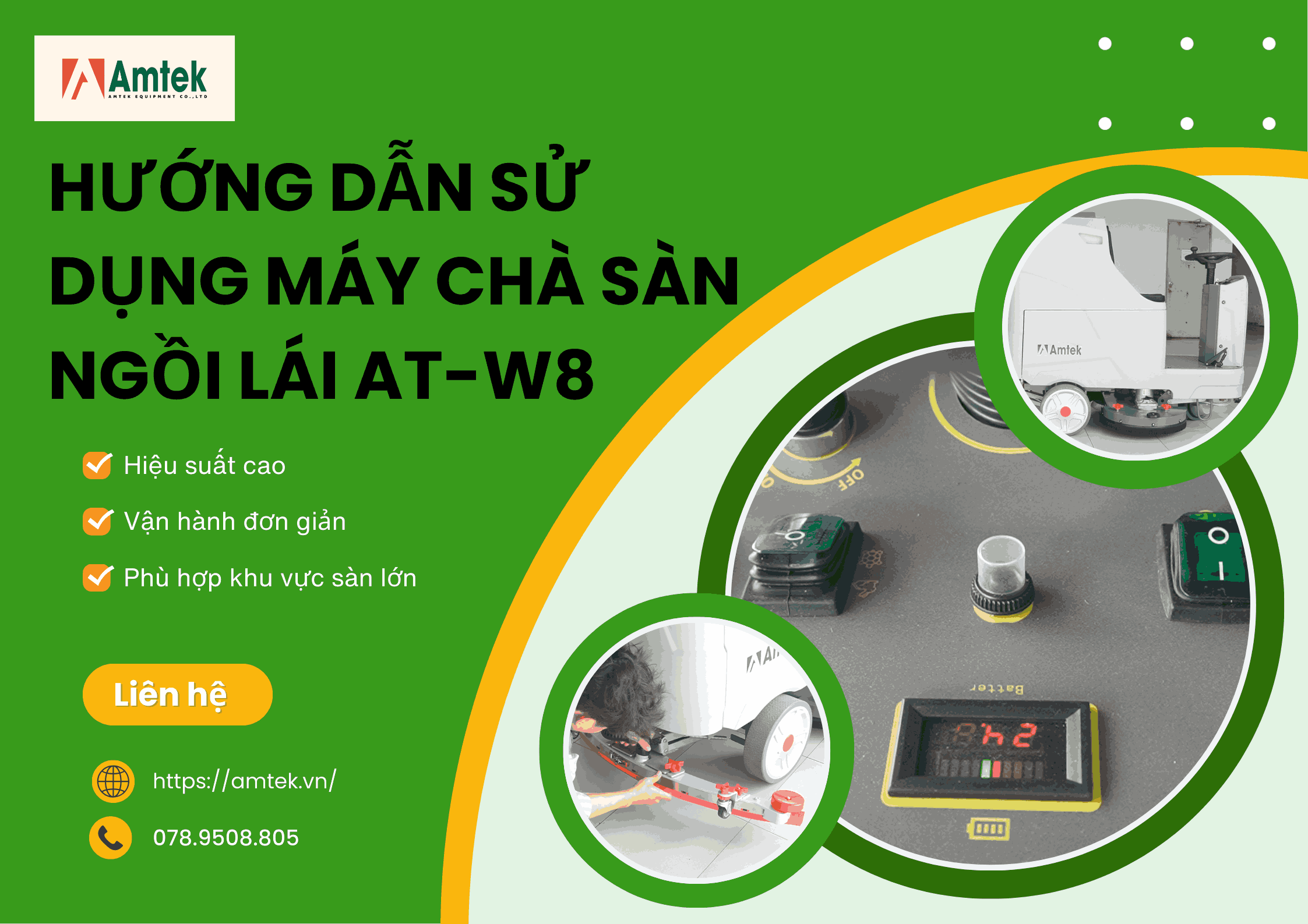 Hướng Dẫn Sử Dụng Máy Chà Sàn Ngồi Lái AT-W8 Đúng Cách Và Hiệu Quả